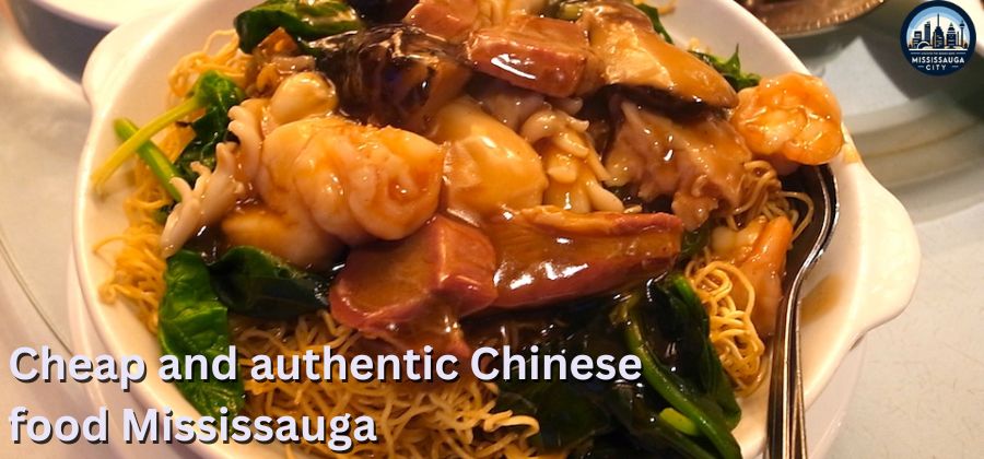 11 Best Cheap and Authentic Chinese Food in Mississauga