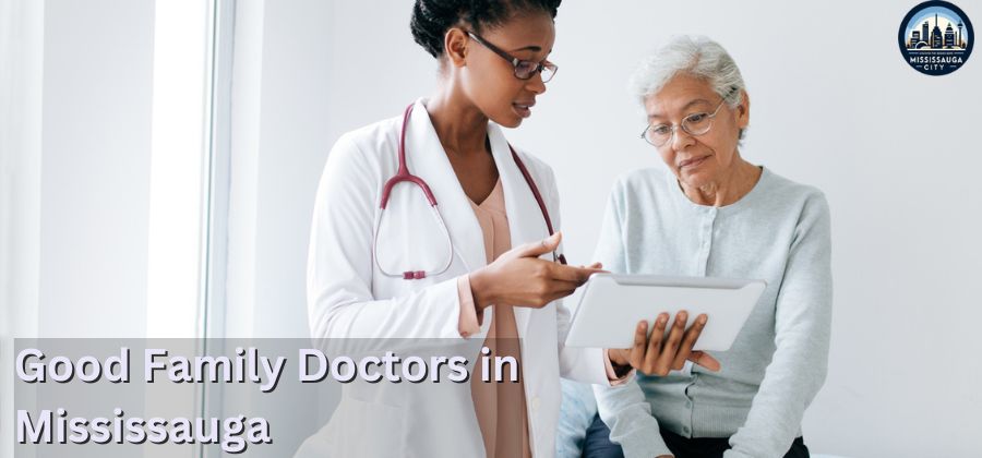 12 Top Family Doctors in Mississauga