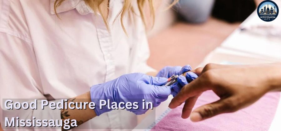 12 Top Pedicure Places in Mississauga